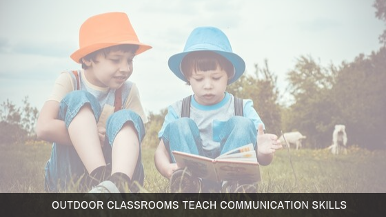 Outdoor classrooms teach communication skills
